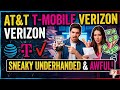 AT&T, Verizon, and T-Mobile: Sneaky Underhanded Doing Customers Wrong!