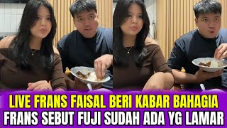 Download Lagu LIVE FRANS FAISAL BERI KABAR BAHAGIA❗FRANS SEBUT FUJI SUDAH ADA YG LAMAR‼️ MP3 Download Lagu LIVE FRANS FAISAL BERI KABAR BAHAGIA❗FRANS SEBUT FUJI SUDAH ADA YG LAMAR‼️ MP3