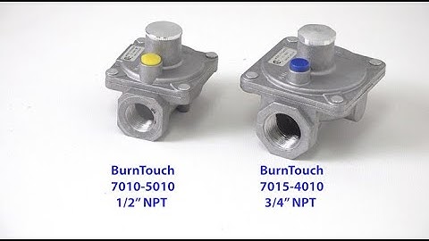 BurnTouch Gas Regulators Comparison