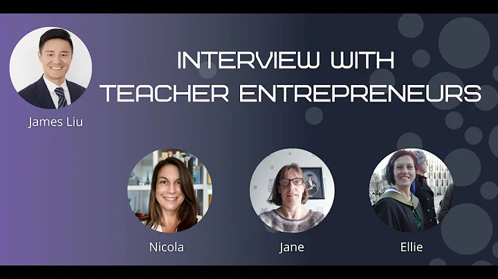 Interview with 3 Teacher-Entrepre...