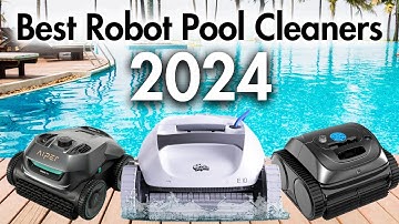 Robot Pool Cleaner Guide 2024 [ENJOY MORE POOL DAYS!]