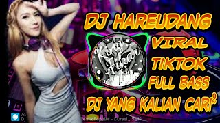 Dj hareudang viral 2020 full bass ...