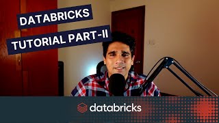 Databricks Tutorial Part 2 Net Worth