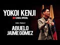 YOKOI KENJI | INTRO Parte 02 | Abuelo Jaime Gómez