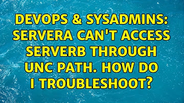 DevOps & SysAdmins: ServerA can