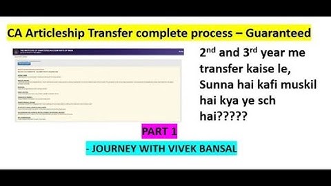 Procedure To Apply for a CA Articleship Transfer Form 109 during 2nd 3rd year - Part 1