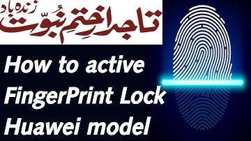 How to Change FingerPrint Lock on huawei mate 10 lite