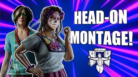 Head-On Montage | DBD MOBILE