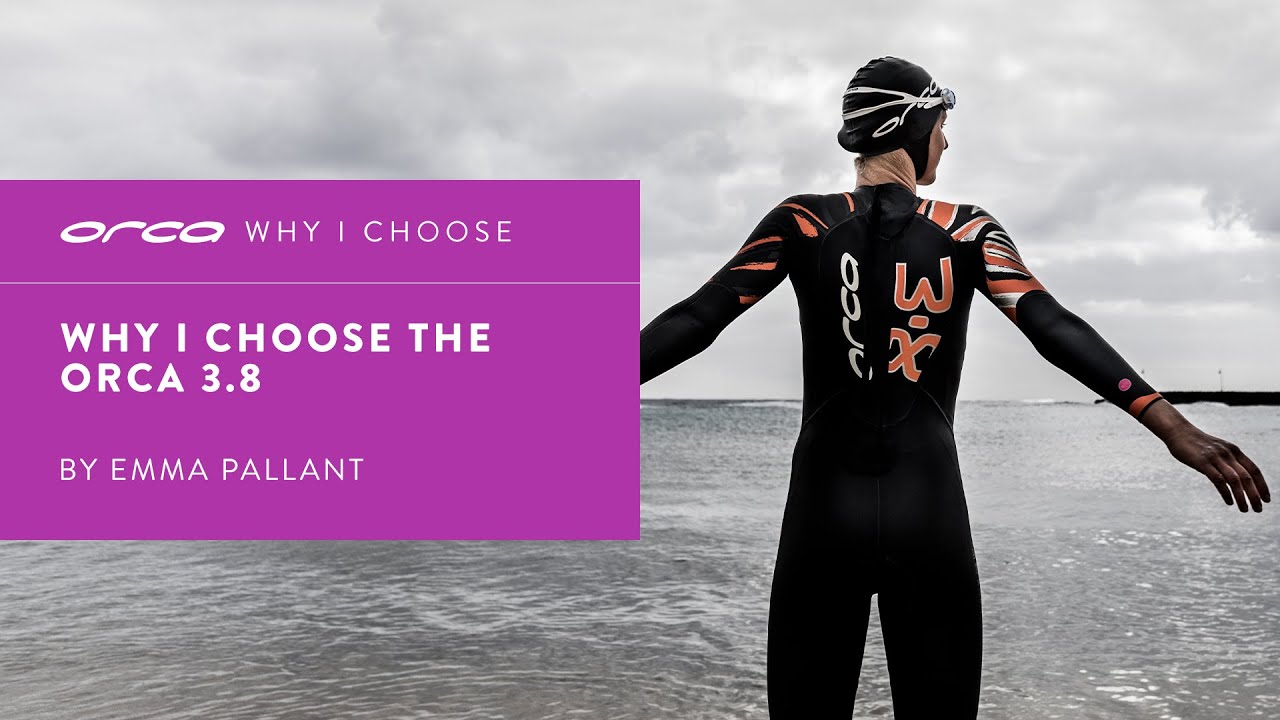 WHY I CHOOSE | ORCA 3.8 BY EMMA PALLANT