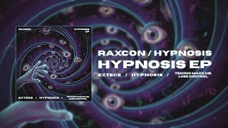 Raxcon - Hypnosis Extended Mix Techno