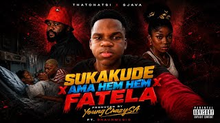 Sukakude x ama hem hem x fatela produce by Youngcrazysa 