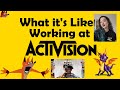 What It's Like Working At Activision