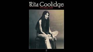 Rita Coolidge - Born To Love Me