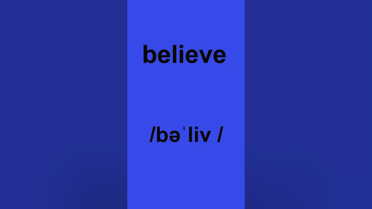 how-to-pronounce-believe-in-american-english-americanpronounce