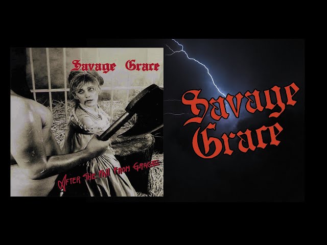 SAVAGE GRACE - After The Fall From Grace (1986) [FULL ALBUM] - YouTube