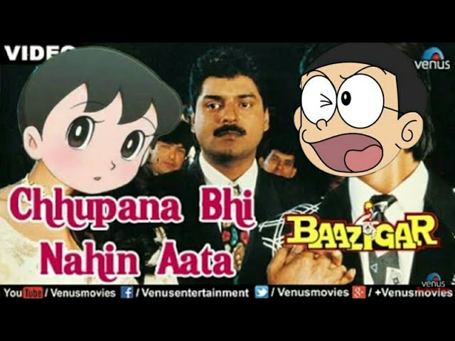 Doraemon version Chhupana Bhi Nahin Aata Full Video Song|Baazigar|Shahrukh Khan, Kajol|Vinod Rathod