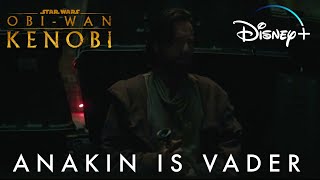 Obi-Wan Kenobi: Obi-Wan Finds Out Anakin Is Alive As Darth Vader | Disney+