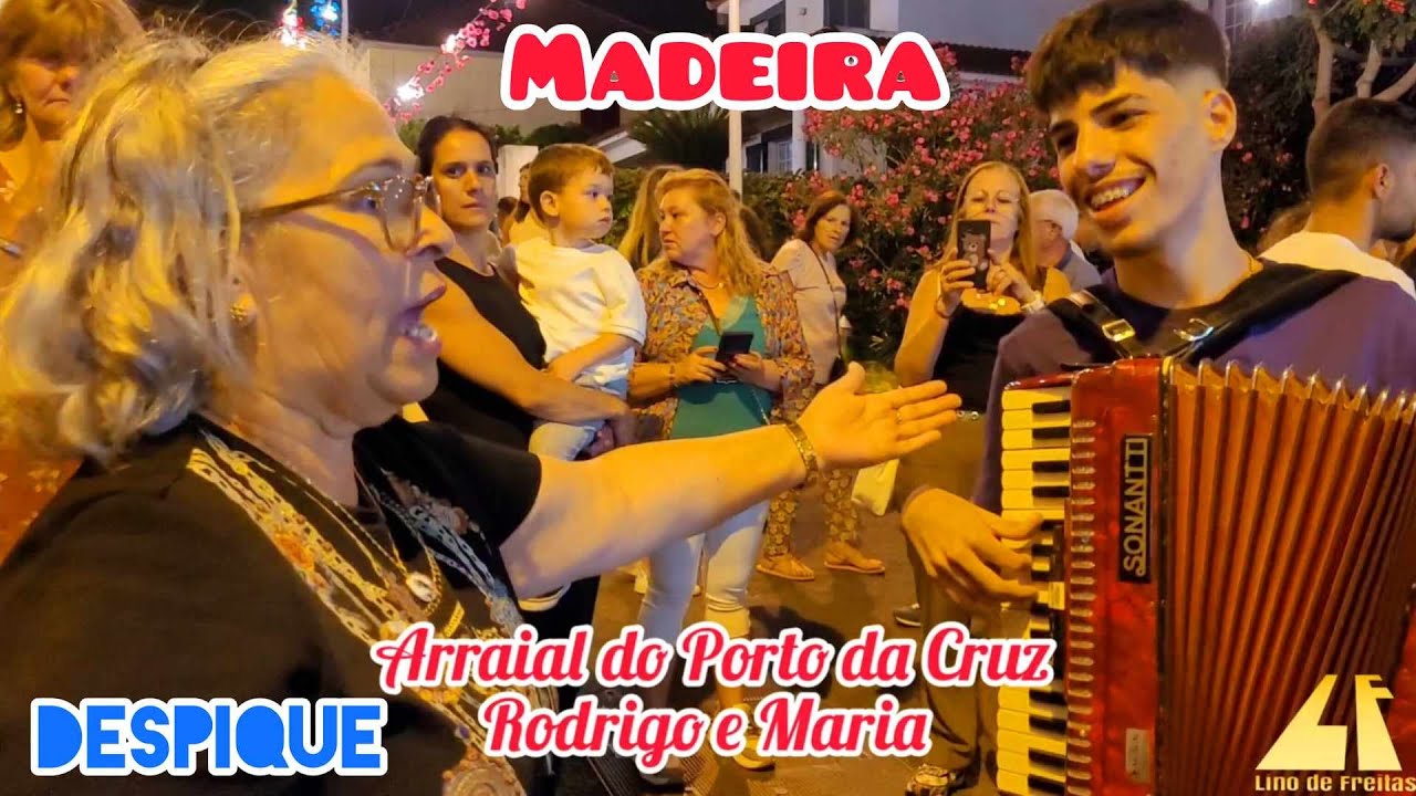 Despique - Rodrigo e Maria Arraial do Porto da Cruz Senhora de Guadalupe Madeira Portugal 2024