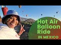 Hot Air Balloon Ride | Mexico City | Vlog 6