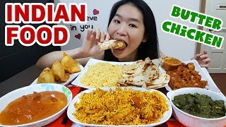 INDIAN FOOD FEAST! Butter Chicken, Naan, Biryani, Curry, Samosa \& Palak Paneer • Mukbang Eating Show