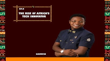 Code of Ambition:The Rise of Africa