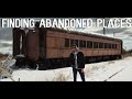 Abandoned Places | How I Find Them