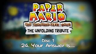 Your Answer Is... - PMTTYD: The Unfolding Tribute
