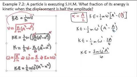 What FRACTION of its energy is Kinetic ~ S.H.M