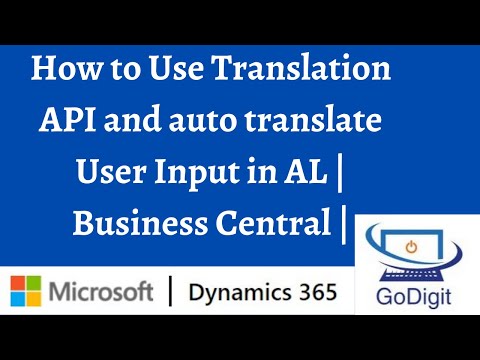 How to Use Translation API and auto translate User Input in AL | Business Central