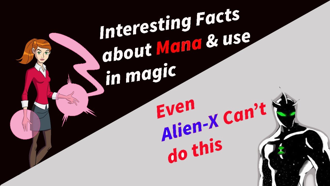 30 Facts About Mana 