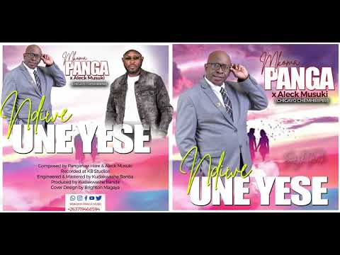 Aleck Musuki X Mukoma Panga Ndiwe Uneyese 2025 Sunguracollaboration PanganaiHare AleckMusuki