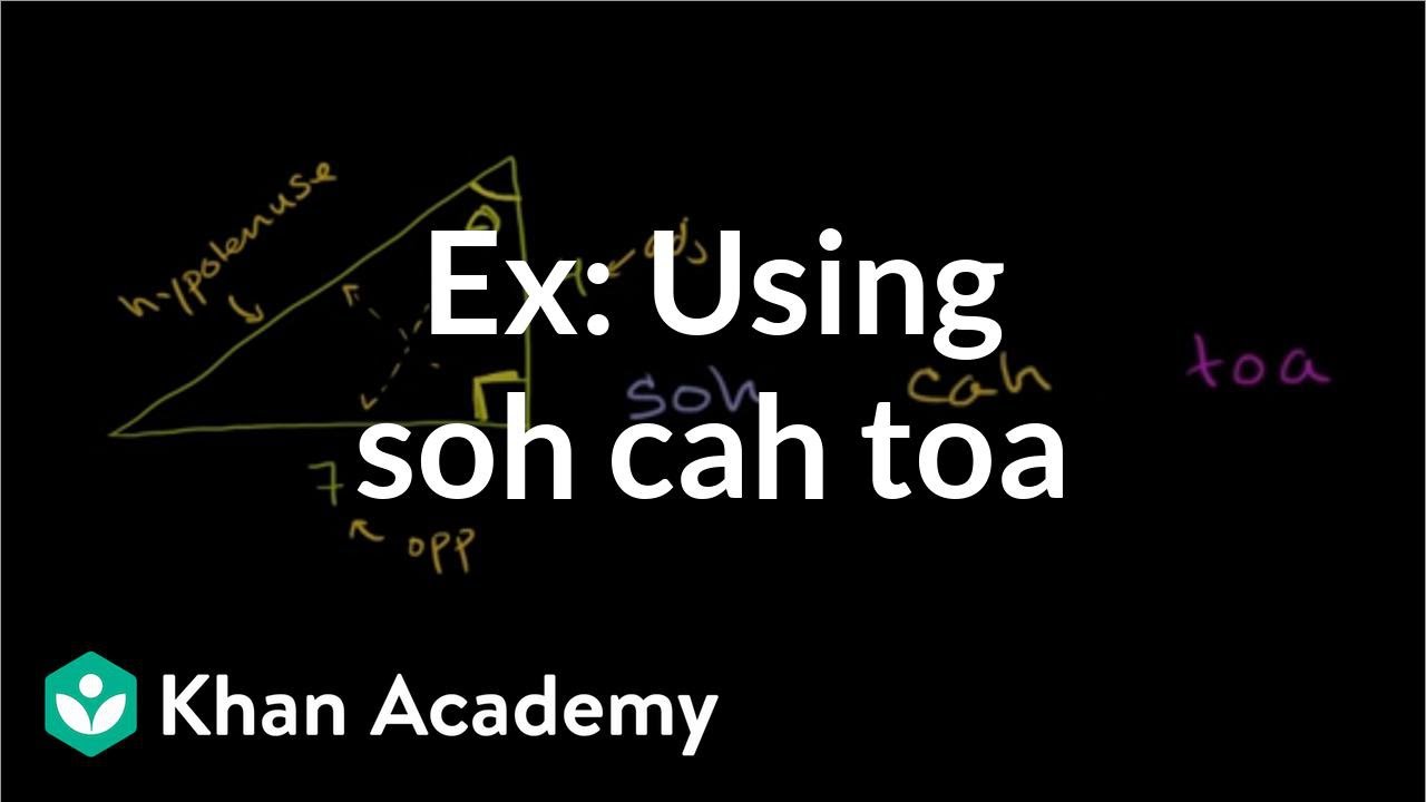 Example: Using soh cah toa | Basic trigonometry | Trigonometry | Khan Academy