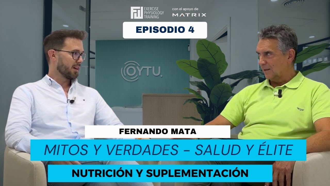 Los secretos mejor guardados de la nutrición deportiva | T1E4 | Fernando Mata