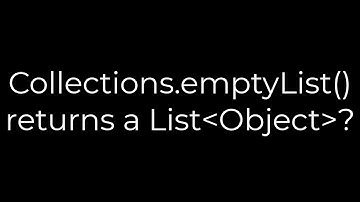 Java :Collections.emptyList() returns a List Object?(5solution)