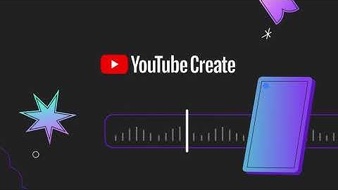 New: YouTube Create App