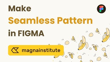 Create Seamless Pattern using FIGMA | MagnaInstitute #1