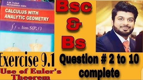 BSc/BS.Exercise 9.1 Q# 2 to 10 complete