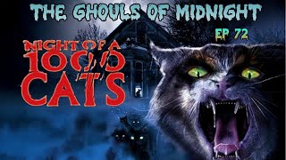 The Ghouls of Midnight (EP 72) Night of a 1000 Cats (1972) Movie Review