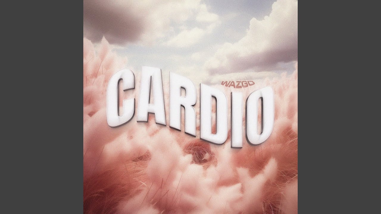 Watch CARDIO on YouTube Watch CARDIO on YouTube