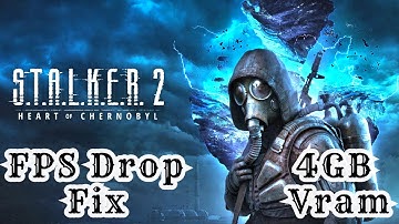 STALKER 2: Heart of Chornobyl FPS Drop Fix | Resolve Sudden Performance Issues