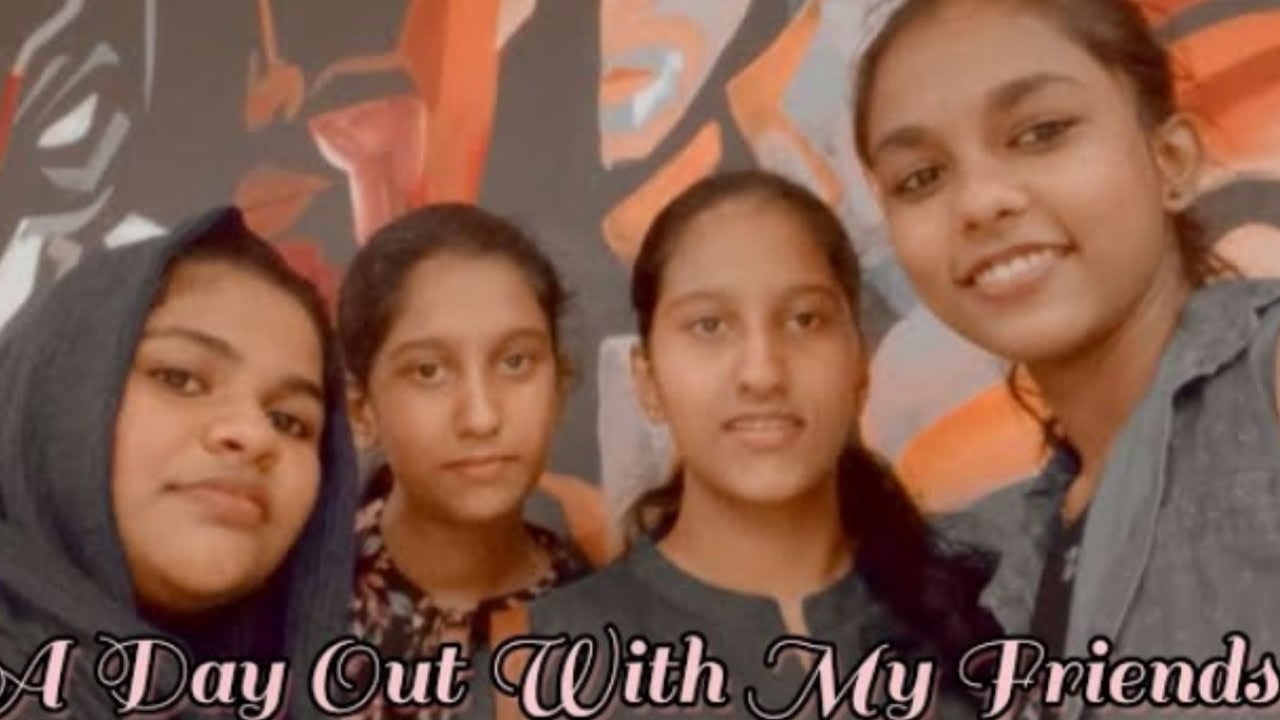 A Day Out With My Friends 😜 | #youtube #outing - YouTube