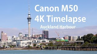 Canon M50 4K Timelapse Test - Auckland Harbour