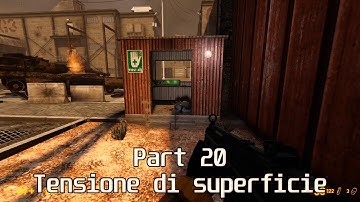 Half Life Black Mesa - Tensione di Superficie (Surface Tension) -  Walkthrough Part 20