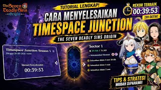 HOW TO FAST CLEAR TIMESPACE JUNCTION | The Seven Deadly Sins: Origin