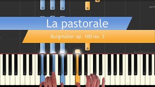 La Pastorale - Burgmüller op. 100 no. 3