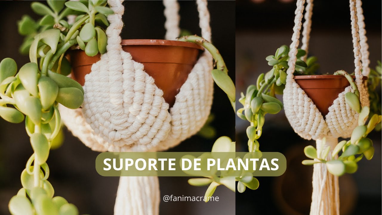 SUPORTE DE PLANTAS EM MACRAMÊ PASSO A PASSO