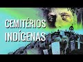 Por Que Filmes de Terror Adoram Cemitérios Indígenas?