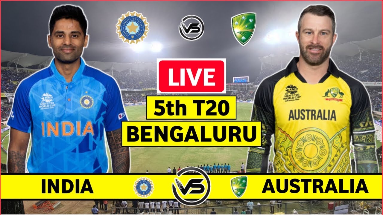 India vs Australia 5th T20 Live Scores IND vs AUS 5th T20 Live Scores