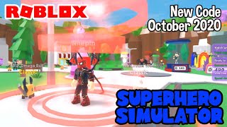 Roblox Superhero Simulator New Code October 2020