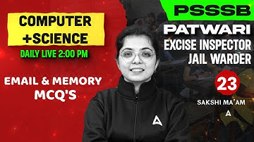 PSSSB Patwari/Excise Inspector/Jail Warder Exams 2025 | Computer +Science PYQ series #23